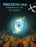Presencias X -- Arte y Naturaleza en el Siglo XXI